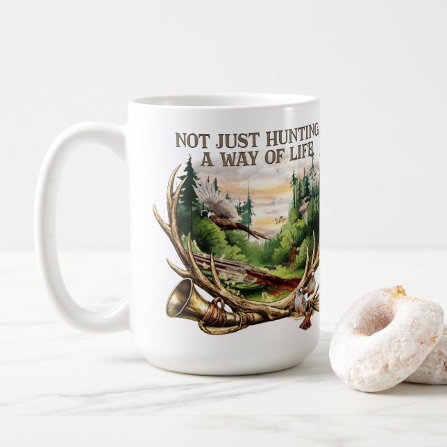Nicht nur Jagen — Eine Lebensart Kaffeetasse (Mit Donut)