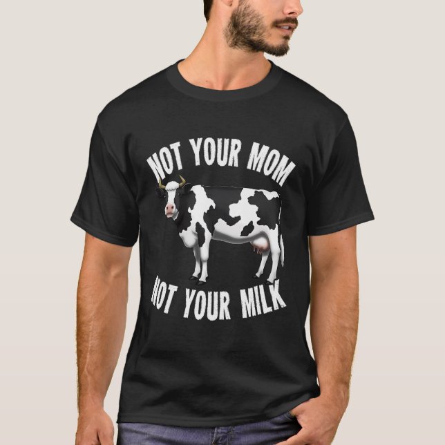 Nicht nur Mama Nicht Ihr Milchkaffee Bauer Funny F T-Shirt (Vorderseite)