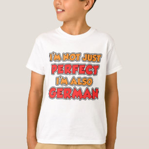 Nicht nur perfekt Deutsch T-Shirt