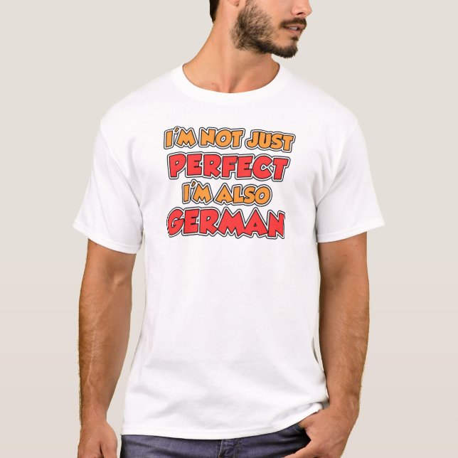 Nicht nur perfekt Deutsch T-Shirt (Vorderseite)