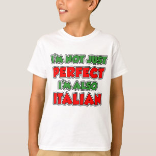 Nicht nur perfekt italienisch T-Shirt
