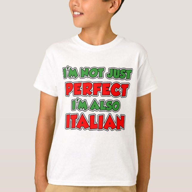 Nicht nur perfekt italienisch T-Shirt (Vorderseite)