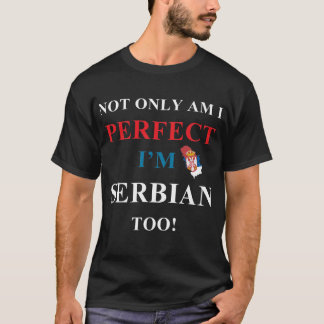 Nicht nur perfekt, serbisch T-Shirt
