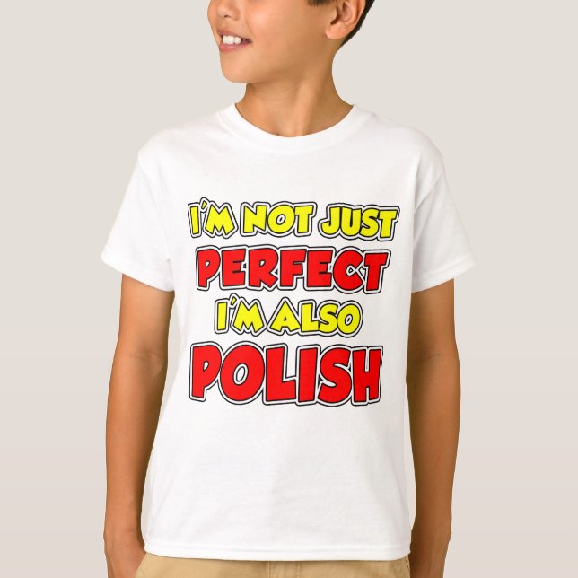 Nicht nur perfektes Polnisch T-Shirt (Vorderseite)
