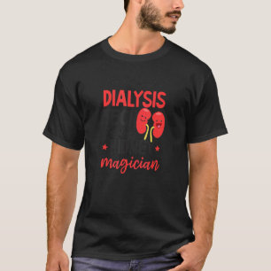 Nicht nur Tech, auch Magier Dialyse Tech T-Shirt