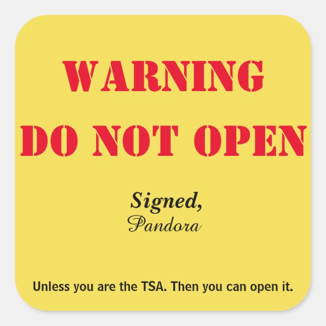 "Nicht öffnen" Gepäck Quadratischer Aufkleber (Vorderseite)