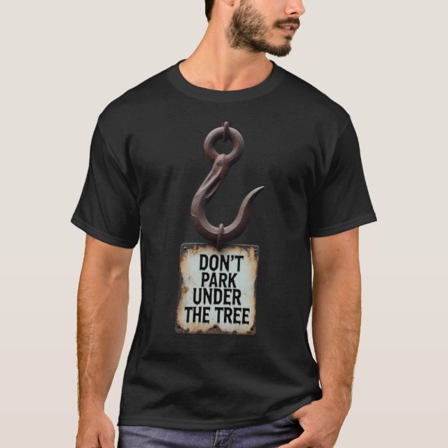 Nicht parken unter dem Baum - Ominous Hook Horror T-Shirt (Vorderseite)
