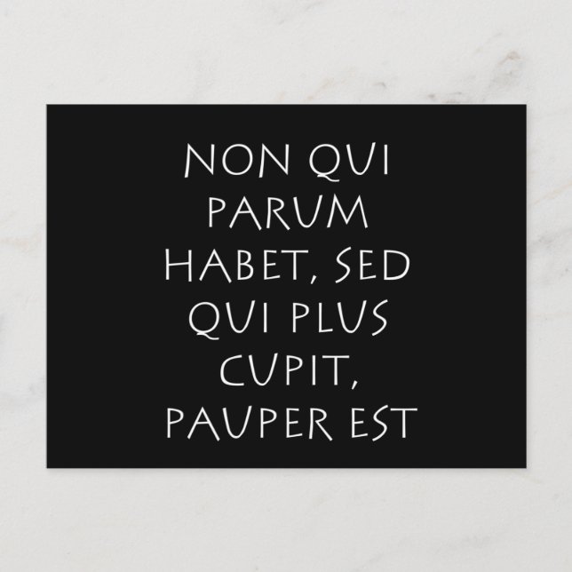 Nicht qui parum gewohnt qui plus cupit pauper est postkarte (Vorderseite)