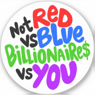 Nicht Red Vs Blue, Billionaires Vs YOU Vinyl Stick Aufkleber