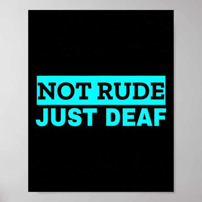 Nicht rude Deaf Awareness Poster (Vorne)