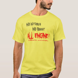 NICHT salpeterhaltig, KEIN Auftrieb, ALLER MOTOR! T-Shirt