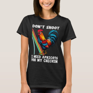 Nicht schießen, ich brauche Aprikosen für meinen H T-Shirt