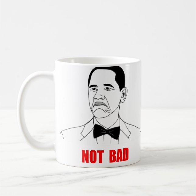 Nicht schlechtes Barack Obama Raserei-Gesicht Meme Kaffeetasse (Links)