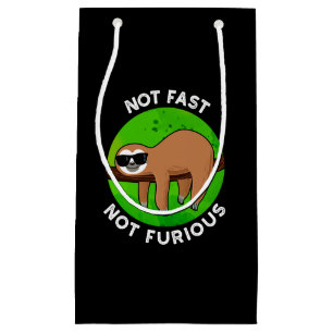Nicht schnell, nicht wütend lustige Film Sloth Pun Kleine Geschenktüte