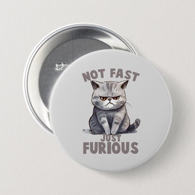 Nicht schnell, nur wütend - Spaß der Grauen Katze Button (Vorne & Hinten)