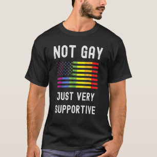 Nicht schwul nur sehr unterstützende LGBT-Privileg T-Shirt