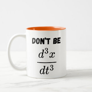 Nicht sein dritter Derivative Jerk Math Student Le Zweifarbige Tasse