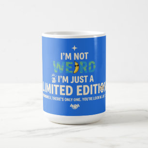 Nicht seltsam, nur limitierte Auflage Lustig Kaffeetasse