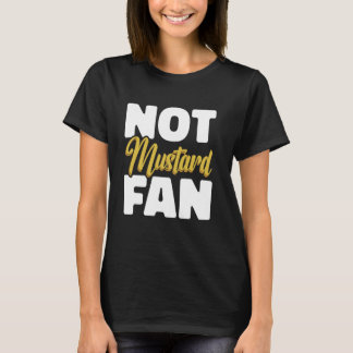 Nicht Senf Fan, Funny Grill T-Shirt