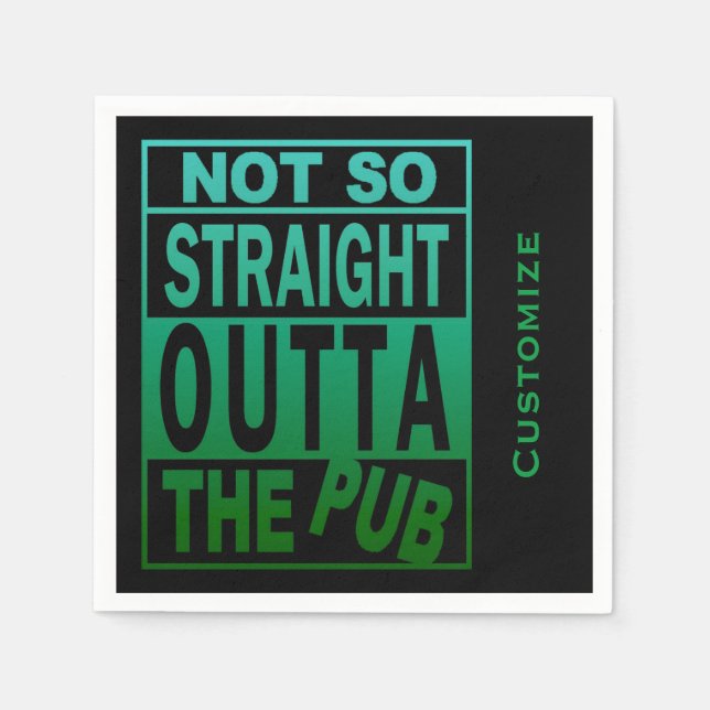 Nicht so direkt vor dem Pub Drink Spaß Serviette (Vorderseite)