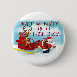 Nicht so einfach ist es Fett Boy Button