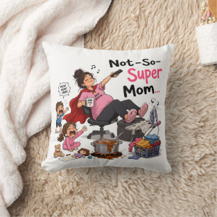 Nicht-so-super-Mama-Lustiges-Chaos-Mutterschaft-T- Kissen