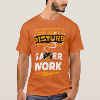 Nicht stören bei der Arbeit Epic Gaming Design für T-Shirt