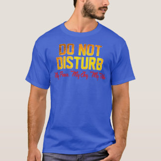 Nicht stören, mein Frieden, meine Freude, mein Bli T-Shirt