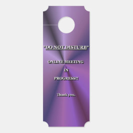 *NICHT STÖREN* ONLINE-TREFFEN IN FORTSCHRITTEN. TÜRANHÄNGER