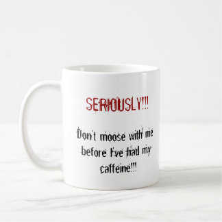 Nicht tun Elche mit mir Tasse