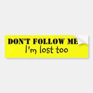 Nicht tun Follow-me Autoaufkleber