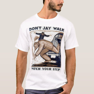 Nicht tun Jay-Weg 1937 WPA T-Shirt