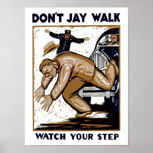 Nicht tun Jay-Weg Poster