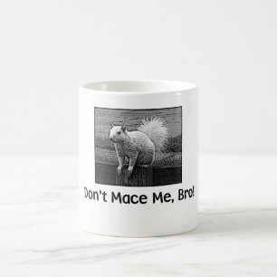 Nicht tun Muskatblüte ich, Bro! Tasse