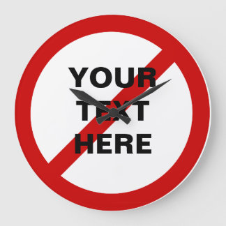 NICHT TUN roter Antikreis mit Hiebsymbol Große Wanduhr
