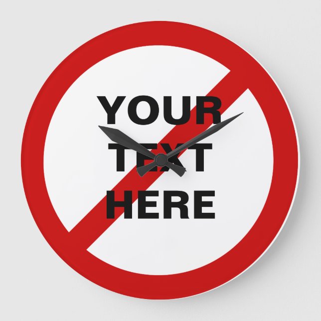 NICHT TUN roter Antikreis mit Hiebsymbol Große Wanduhr (Vorderseite)