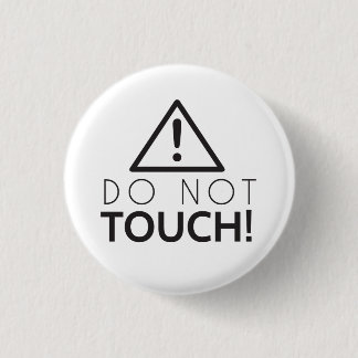 Nicht tun Touch Button