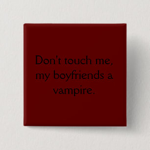 Nicht tun Touch ich, meine Freunde ein Vampire. Button