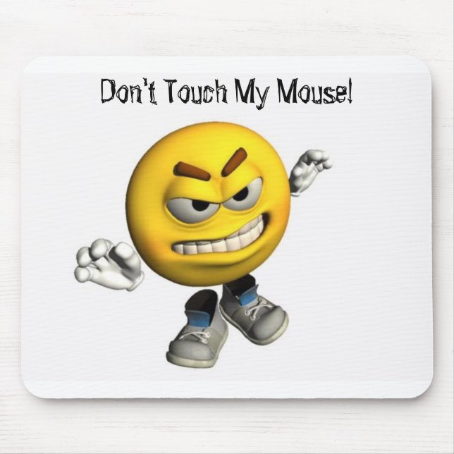 Nicht tun Touch meine Maus! Mousepad (Vorne)