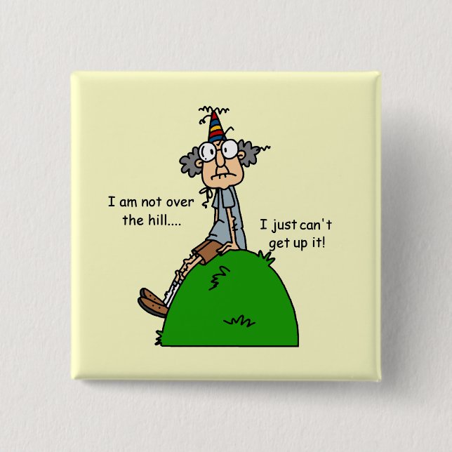 Nicht über dem Hügel-Spaß Button (Vorderseite)