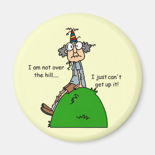 Nicht über dem Hügel-Spaß Magnet