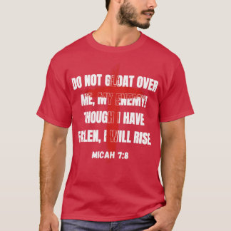 Nicht über mich ziehen, mein Feind, obwohl ich gef T-Shirt