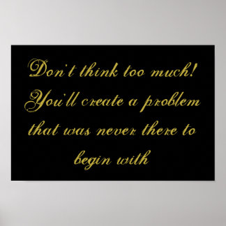 "Nicht überdenken" inspirierendes Poster