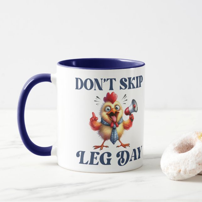 Nicht überspringen Leg Day lustiges Huhn Tasse (Mit Donut)