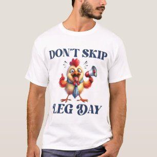 Nicht überspringen LG Day lustiges Huhn-Shirt T-Shirt