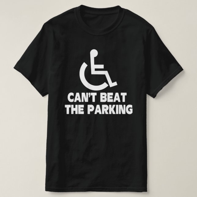 nicht übertreffen das Parkhandicap Rollstuhl T-Shirt (Design vorne)