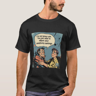 Nicht unhöflich T-Shirt