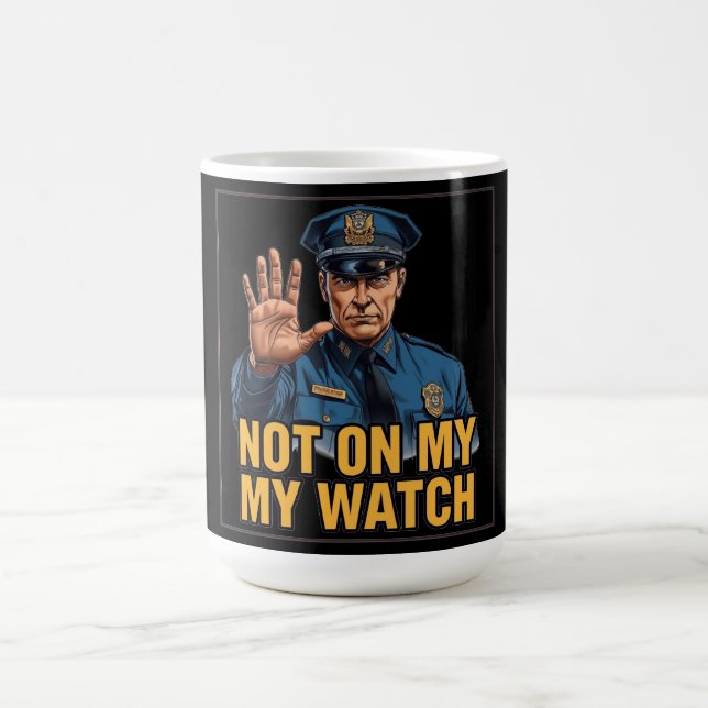 Nicht unter meiner Aufsicht! Kaffeetasse (Mittel)