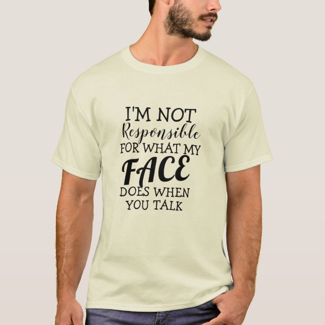 Nicht verantwortlich für die Sarcastic Quotes Meme T-Shirt (Vorderseite)