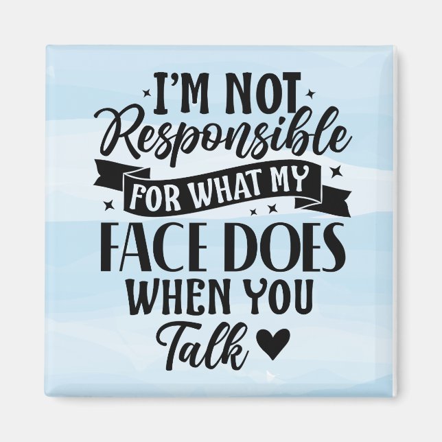 Nicht verantwortlich, lustig-sarkastisch-Offensive Magnet (Vorne)